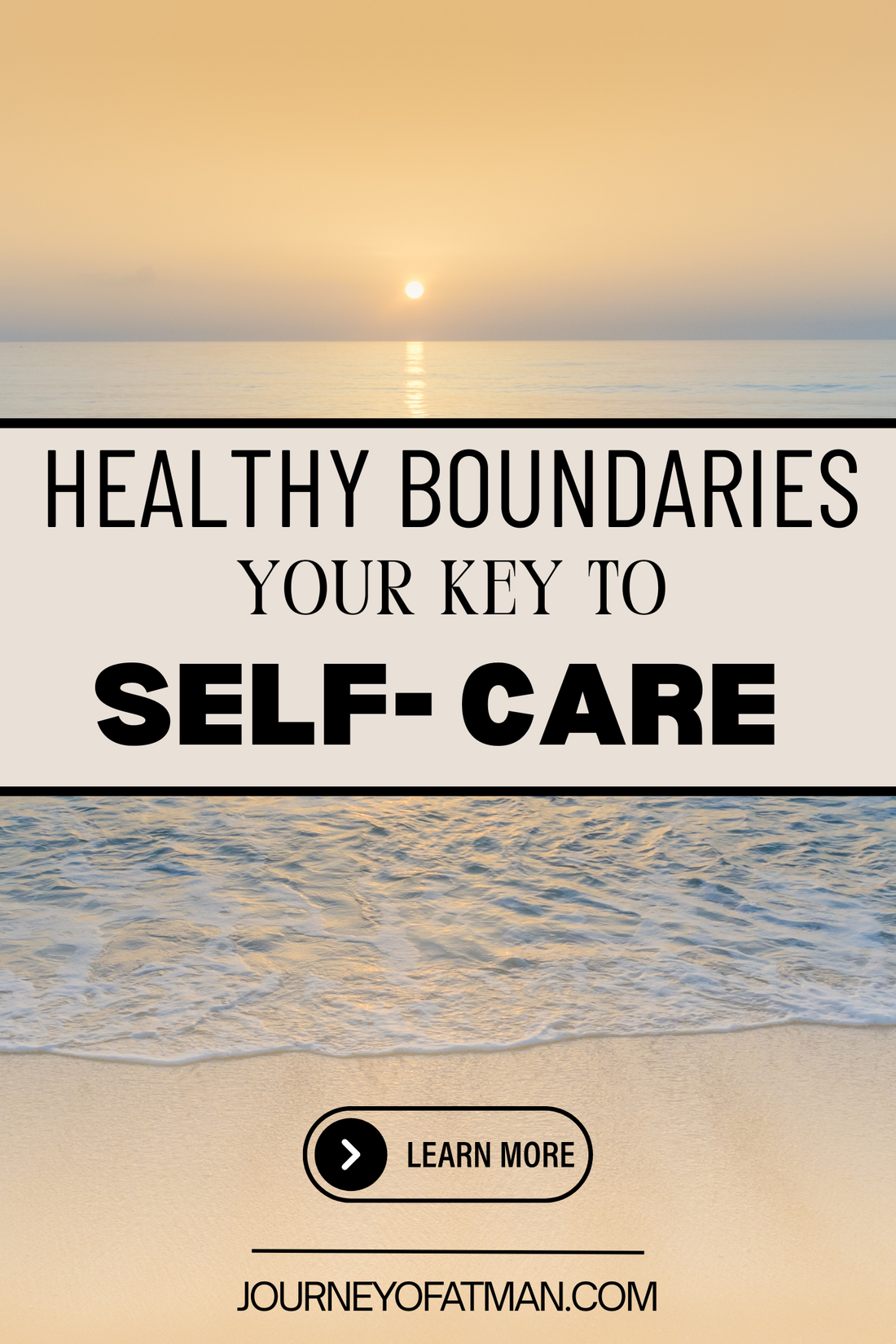 Healthy Boundaries: Your Key to Self-Care
