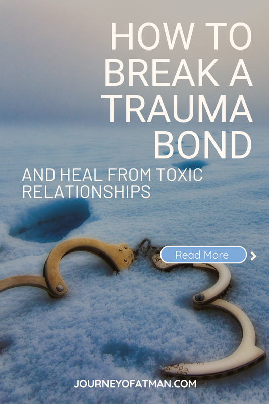 How to Break a Trauma Bond and Heal from Toxic Relationships