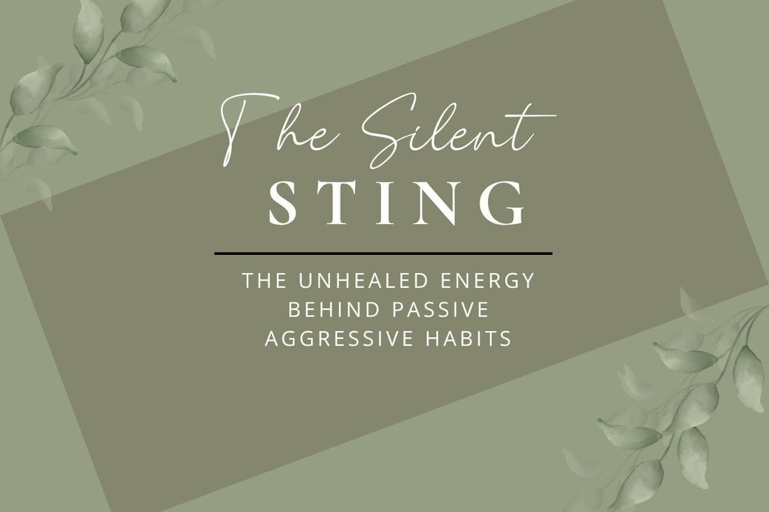 blog title image in clean, minimal font, introducing a post about the emotional roots of passive-aggression, suppressed inner child wounds, and reclaiming authentic self-expression through healing.