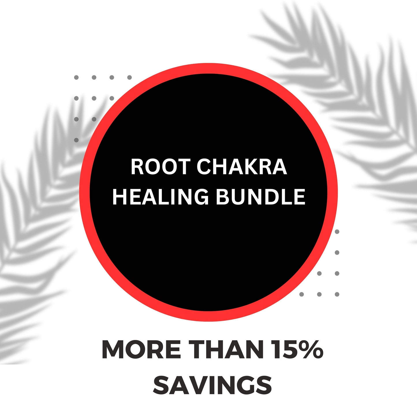 Root Chakra Healing Bundle