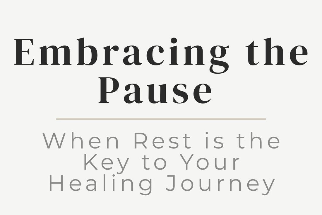 blog cover image "Embracing the Pause: When Rest is the Key to Your Healing Journey" rest and healing, nervous system regulation, burnout recovery, self care, emotional healing