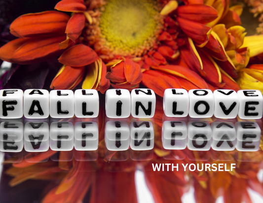 Falling in Love with Yourself: The Crucial Foundation of Love