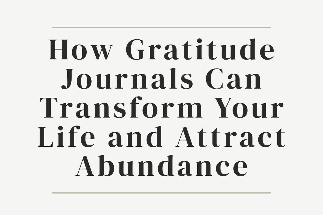 blog title cover “How Gratitude Journals Can Transform Your Life and Attract Abundance” gratitude journaling, abundance mindset, manifestation, positive thinking, self-reflection, personal growth