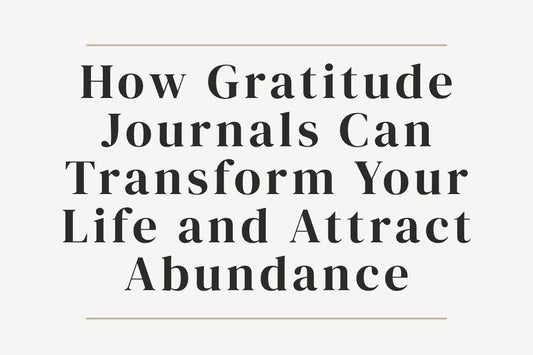 blog title cover “How Gratitude Journals Can Transform Your Life and Attract Abundance” gratitude journaling, abundance mindset, manifestation, positive thinking, self-reflection, personal growth