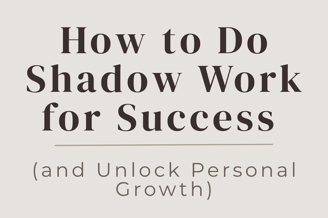 blog title cover “How to Do Shadow Work for Success (and Unlock Personal Growth)” shadow work, personal growth, self-awareness, emotional healing, inner work, success mindset