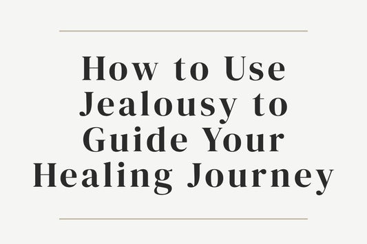 blog image cover "How to Use Jealousy to Guide Your Healing Journey" jealousy, emotional awareness, self reflection, shadow work, personal growth, emotional healing, self discovery