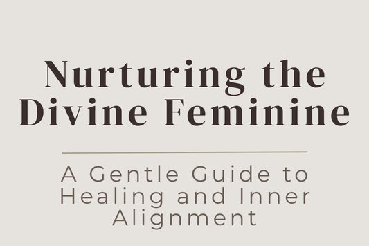 blog cover image "Nurturing the Divine Feminine: A Gentle Guide to Healing and Inner Alignment" divine feminine, feminine energy, inner healing, emotional balance, energy alignment