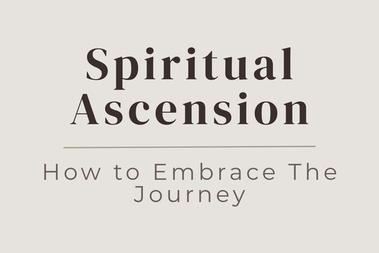 blog cover image "Spiritual Ascension: How to Embrace The Journey" spiritual ascension, awakening, personal growth, higher consciousness, spiritual journey