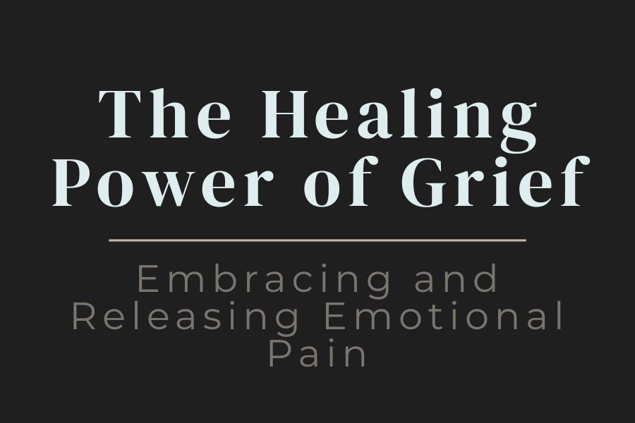 Blog cover image for The Healing Power of Grief: Embracing and Releasing Emotional Pain. Emotional healing, overcoming grief and personal growth.