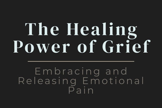 Blog cover image for The Healing Power of Grief: Embracing and Releasing Emotional Pain. Emotional healing, overcoming grief and personal growth.