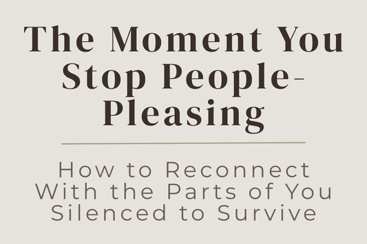 blog image cover "The Moment You Stop People-Pleasing: How to Reconnect With the Parts of You Silenced to Survive" people pleasing, self reconnection, trauma response, boundaries, inner child healing, self expression, emotional healing