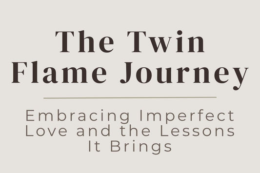 blog title cover “The Twin Flame Journey: Embracing Imperfect Love and the Lessons It Brings” twin flame, spiritual connection, relationships, emotional growth, karmic lessons, healing journey