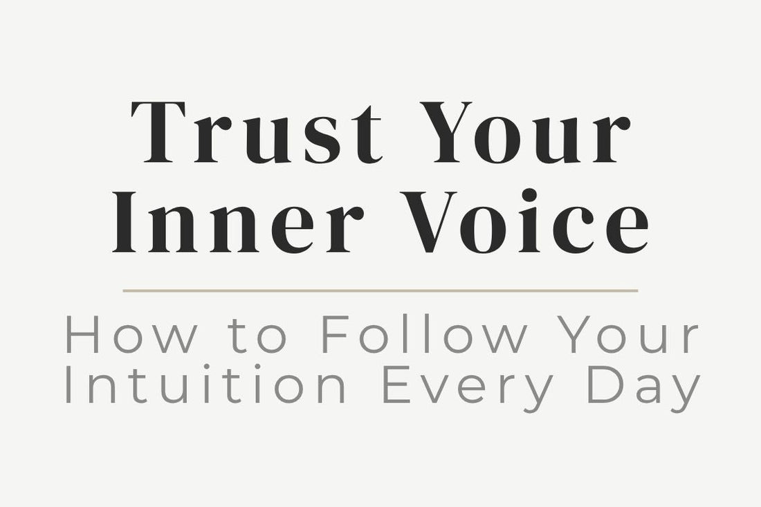 blog title cover “Trust Your Inner Voice: How to Follow Your Intuition Every Day” intuition, inner voice, self-trust, spiritual guidance, decision making, personal growth