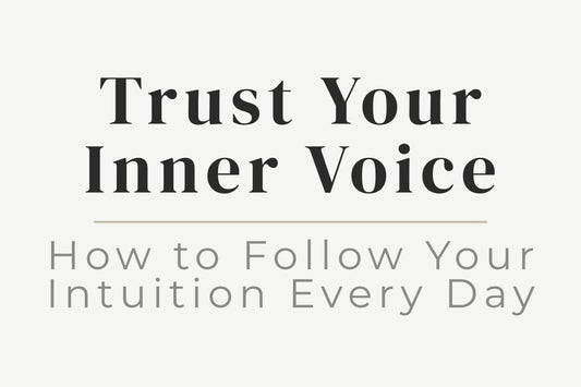 blog title cover “Trust Your Inner Voice: How to Follow Your Intuition Every Day” intuition, inner voice, self-trust, spiritual guidance, decision making, personal growth