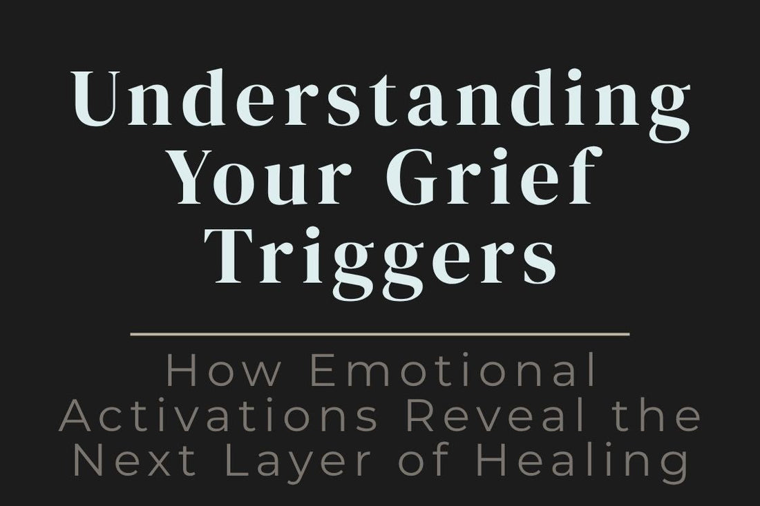 blog image cover "Understanding Your Grief Triggers: How Emotional Activations Reveal the Next Layer of Healing" grief triggers, emotional activation, trauma healing, self awareness, nervous system response, emotional processing, healing journey