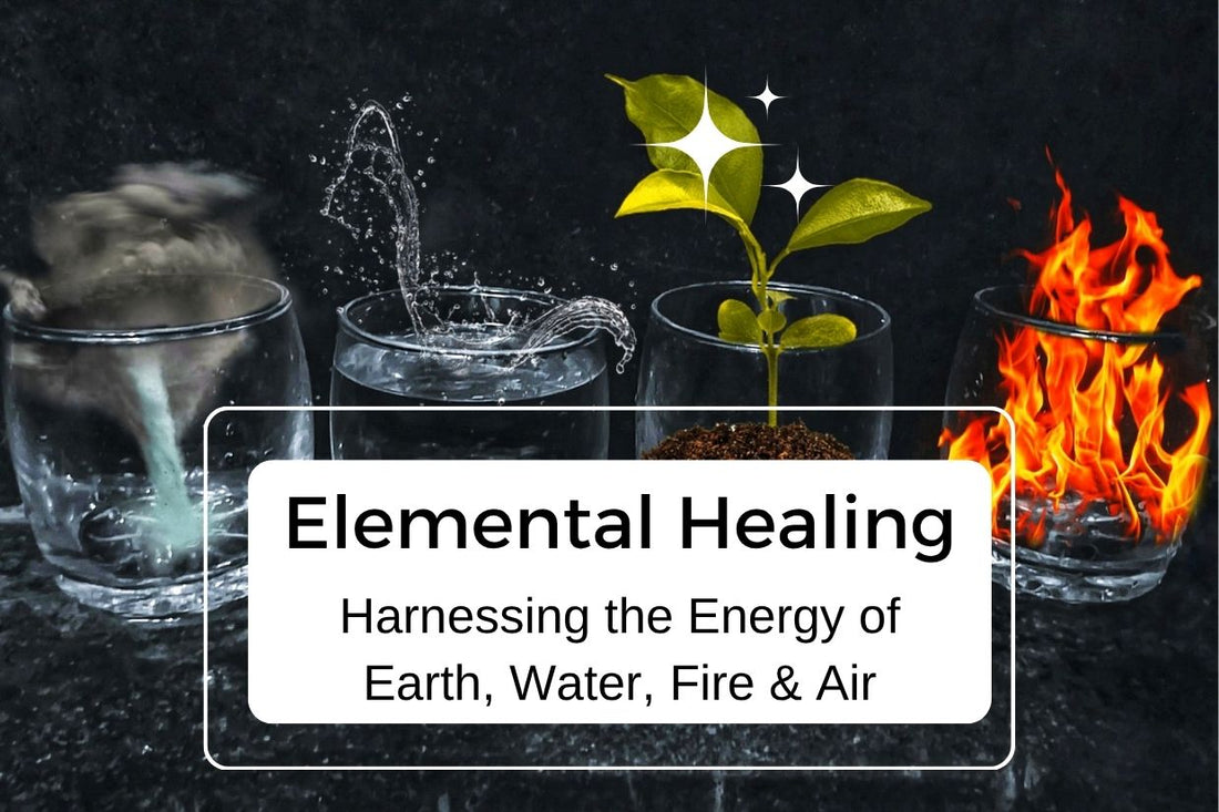 Elemental Healing blog banner highlighting the energies of earth, water, fire, and air.