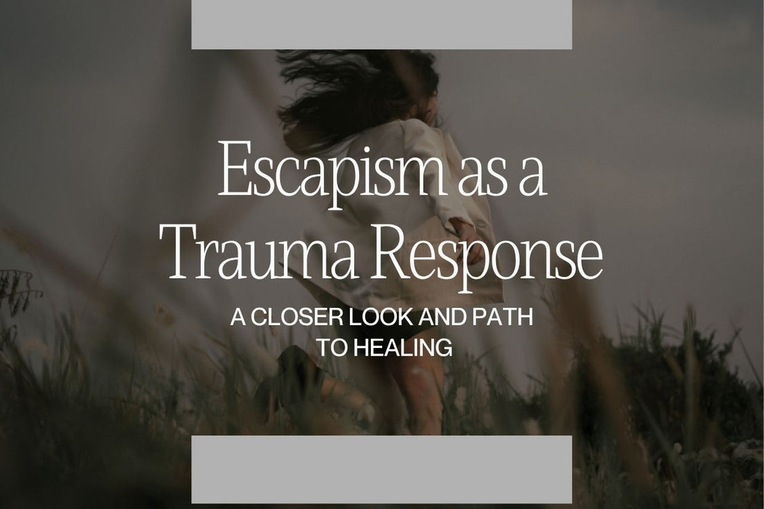 Blog banner for Escapism as a Trauma Response: recognizing patterns, healing energetic blocks, and reclaiming personal power.