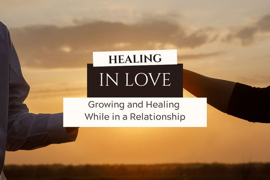 Blog banner for Healing in Love: exploring personal growth and emotional healing within relationships, honoring boundaries, and nurturing authentic connection.