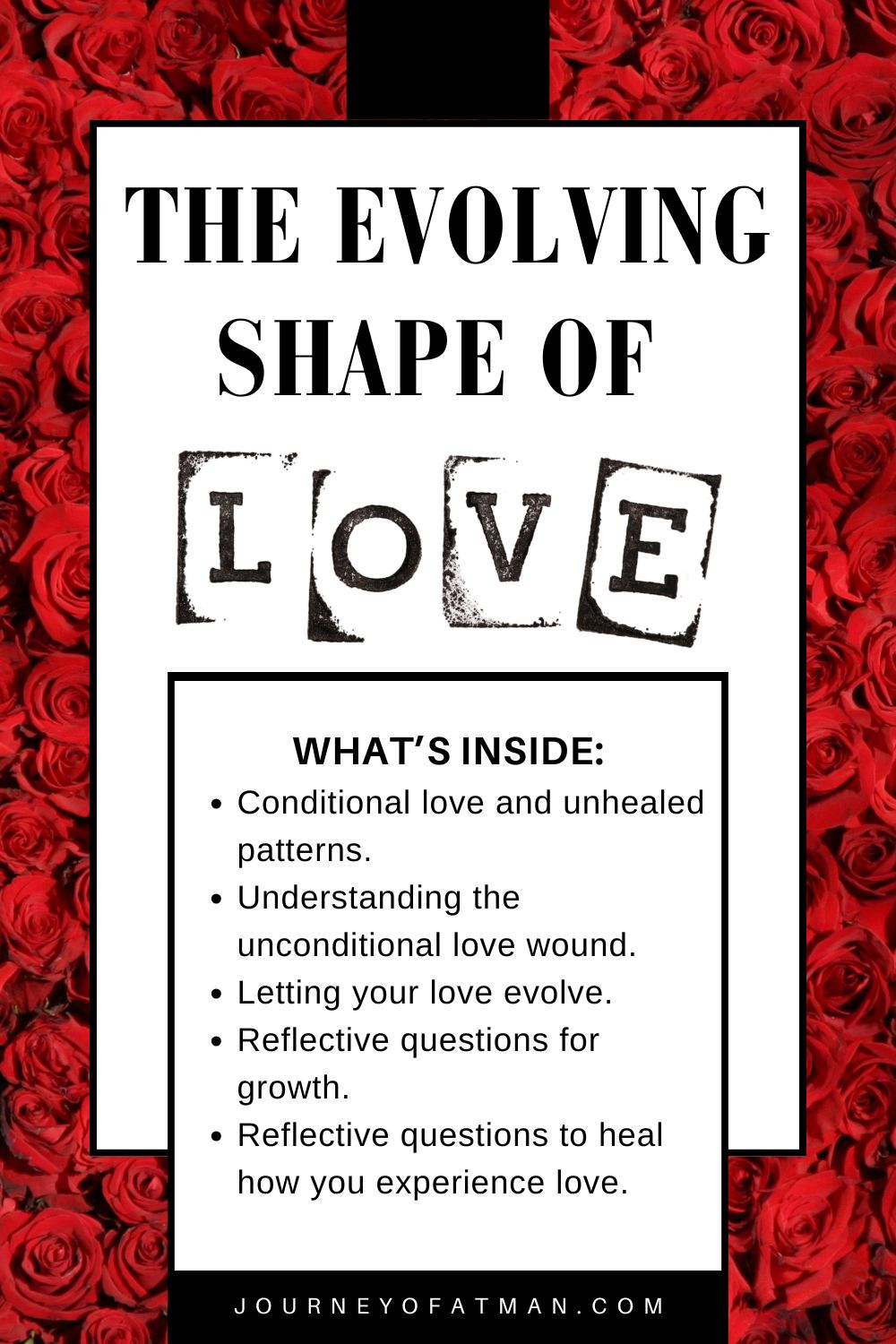 The Evolving Shape of Love: Letting It Grow As You Do