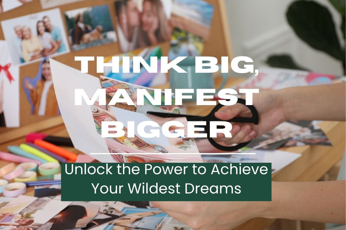 Blog banner for Think Big, Manifest Bigger: unlocking energy and strategies to achieve your dreams and manifest intentions.