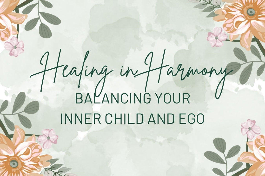 Healing in harmony – balancing your inner child and ego, nurturing emotional growth, and supporting personal transformation.