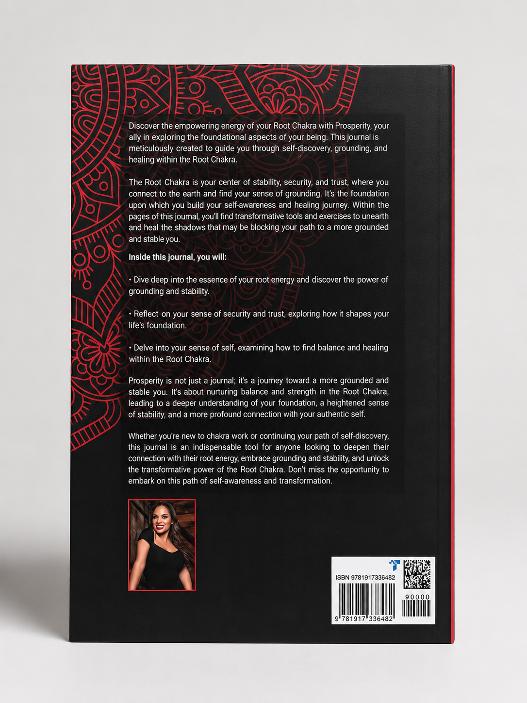 Back cover of the Prosperity Root Chakra healing journal featuring grounding, stability, and self-discovery guidance, author photo, barcode, ISBN and red mandala artwork on a black background.