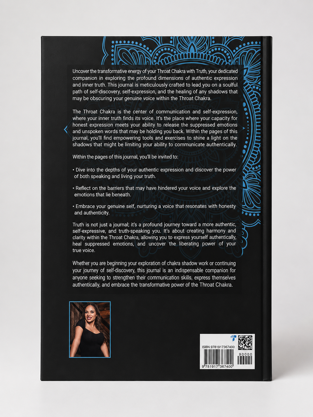 Back cover of the Truth Throat Chakra healing journal featuring authentic expression and communication guidance, author photo, Barcode, ISBN, and light blue mandala artwork on a black background.